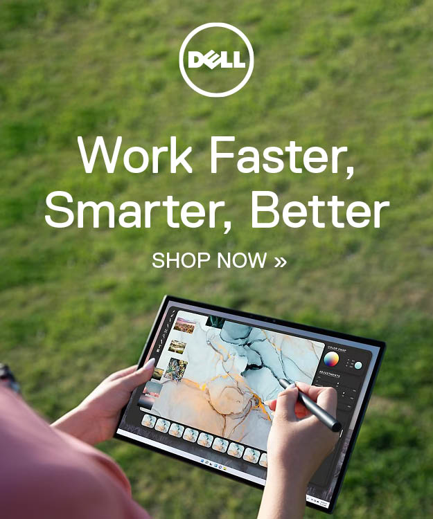 Dell. Work faster, smarter, better. Shop now.