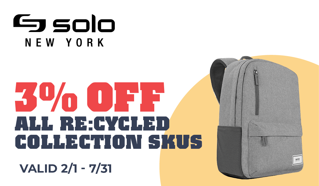 Solo NY 3% off all re:cycled collection SKUs valid 2/1 - 7/31.